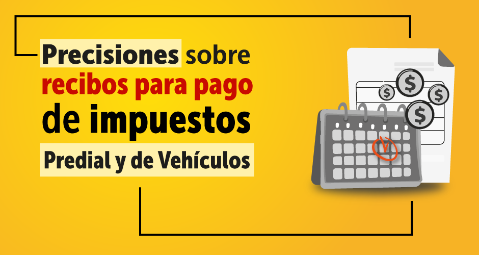 Precisiones Sobre Recibos Para Pago De Impuestos Predial Y De Veh Culos Con Descuento