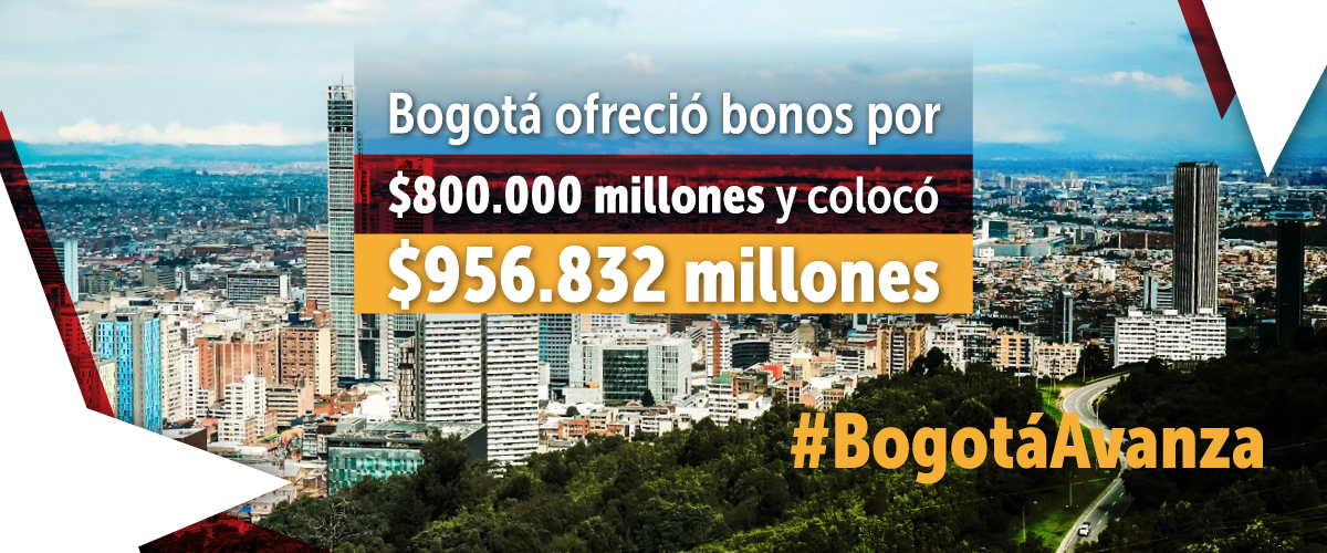 Bogotá ofreció bonos por $800.000 millones y colocó $956.832 millones