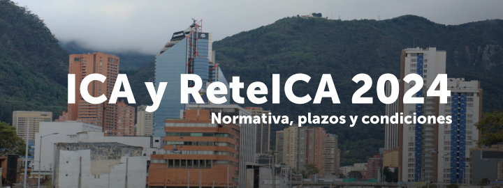 imagen de Bogotá y un texto sobre ICA y ReteICA