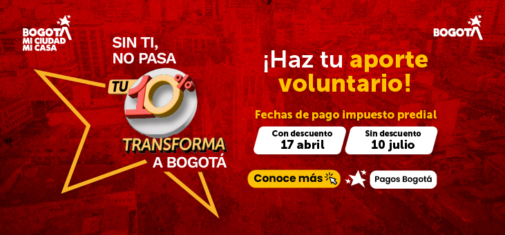 Últimos días para cumplirle al predial en Bogotá y sumar un aporte voluntario 