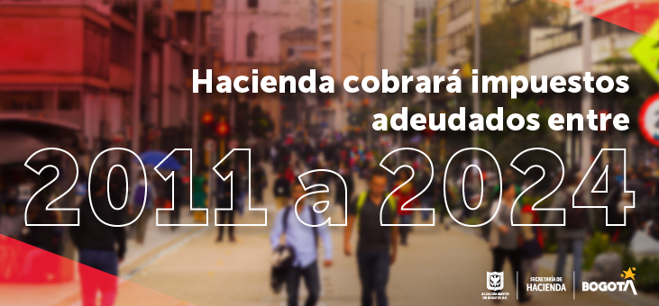 La invitación es a que normalicen sus obligaciones tributarias con la ciudad. Imagen de la ciudad de Bogotá con texto que informa el contacto a deudores morosos