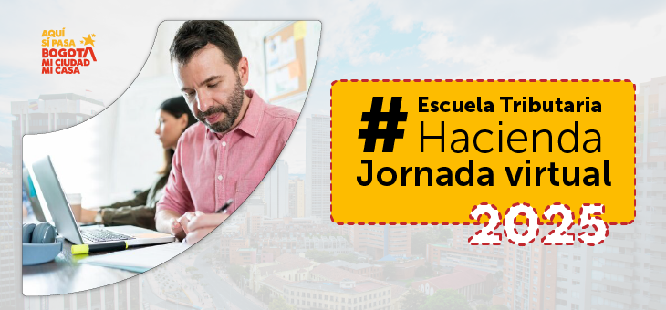 Aprende más sobre los impuestos distritales Imagen de Jornada de Escuela tributaria