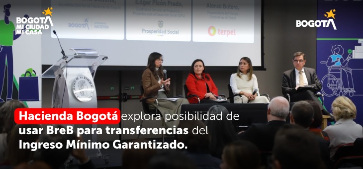 Uso de Bre-B para las transferencias monetarias a beneficiarios del Ingreso Mínimo Garantizado en Bogotá