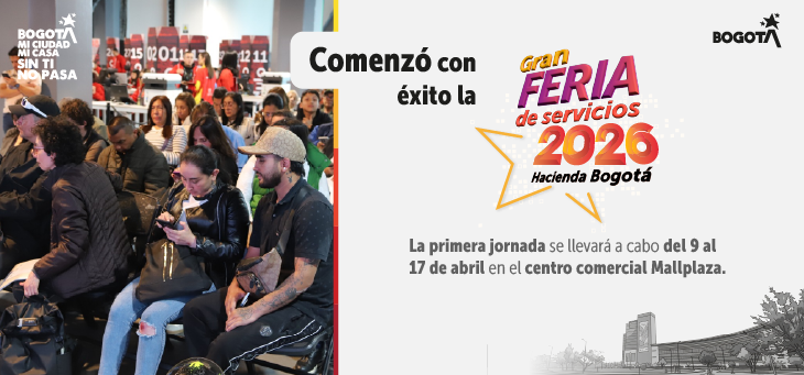 Comenzó con éxito la Gran Feria de Servicios de Hacienda Bogotá.