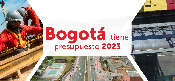 Bogotá tiene presupuesto para 2023