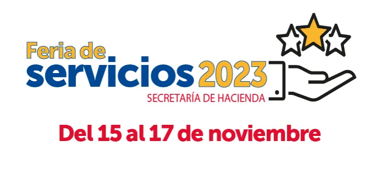 Del 15 al 17 de noviembre, Secretaría de Hacienda realiza Feria de Servicios
