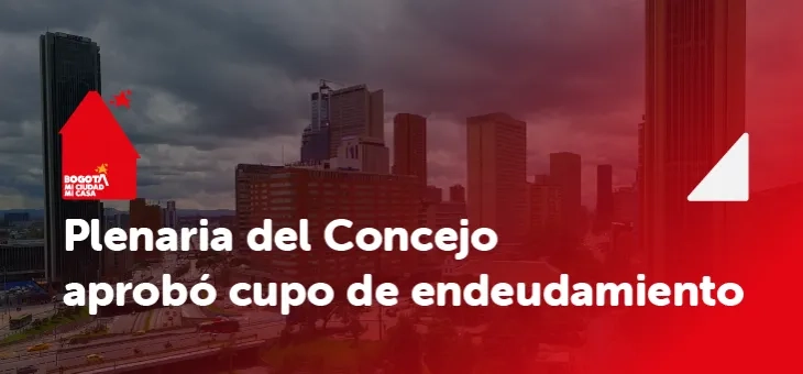 Aprobación cupo para financiar el plan de desarrollo