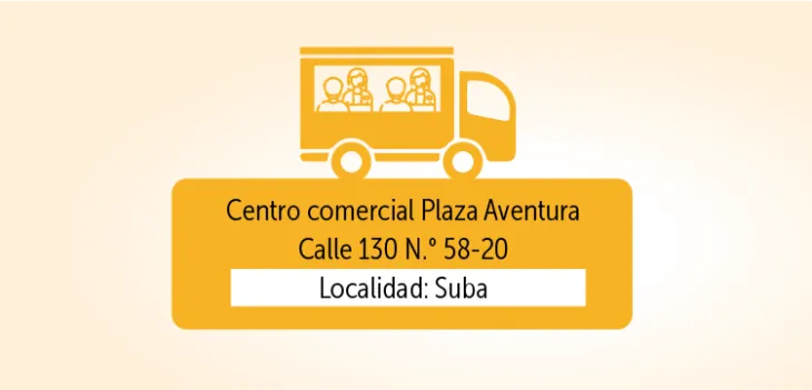 centro comercial Plaza Aventura, en la Calle 130 N.° 58-20, entre 10:00 a.m. y 6:00 p.m.